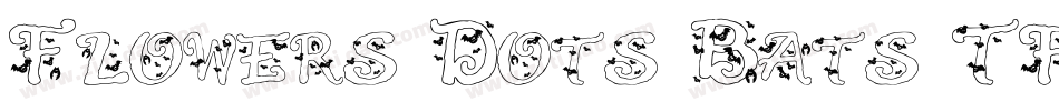 Flowers Dots Bats TFB字体转换